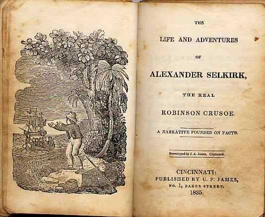Příběh Alexandra Selkirka zpopularizoval neznámý autor v první polovině 19. století.