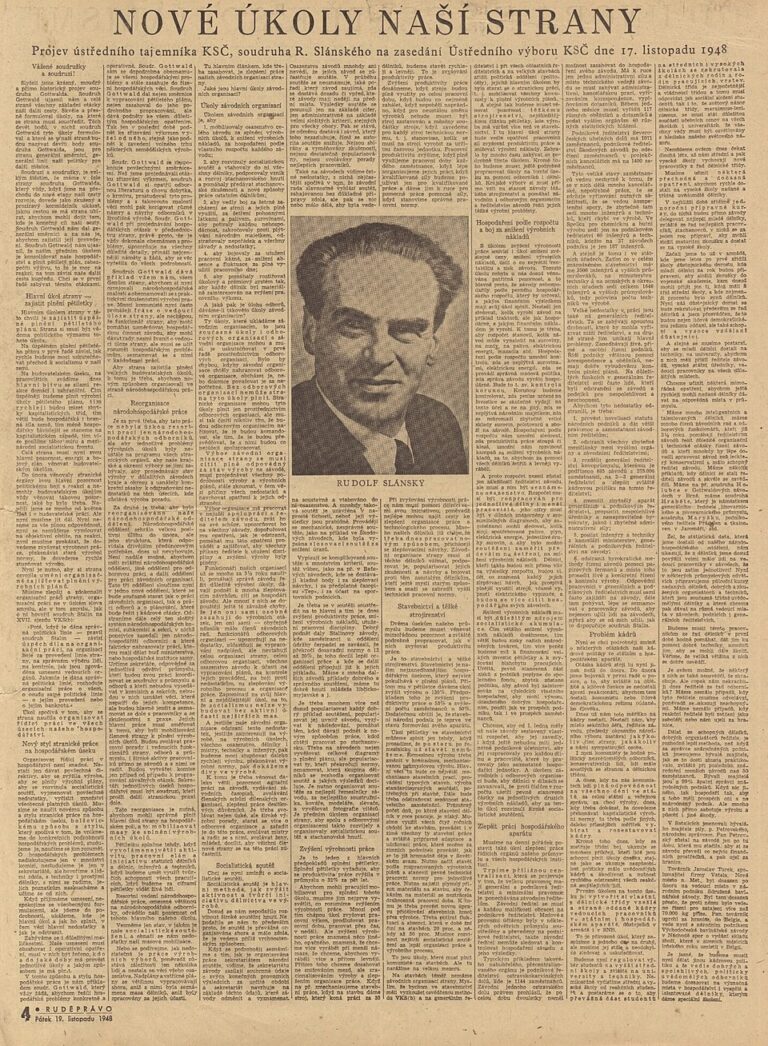 Hned po roce 1948 si užívá pozornost a hřeje se na stranickém výslunní.